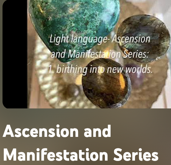 ascensiona nd manifestation series